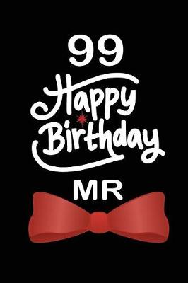 Book cover for 99 Happy birthday mr