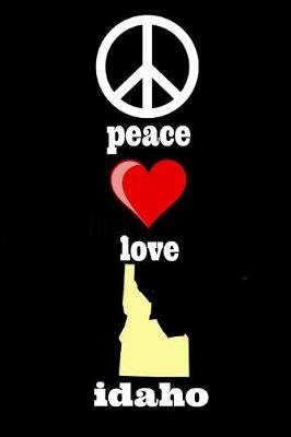 Book cover for Peace Love Idaho