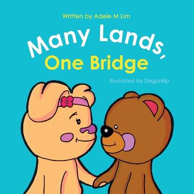 Book cover for Many Lands, One Bridge