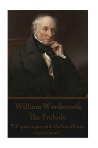 Cover of William Wordsworth - The Prelude