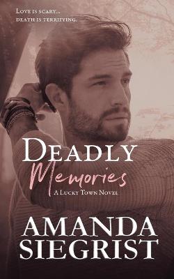 Book cover for Deadly Memories