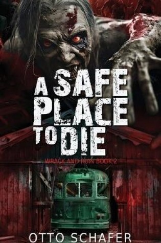 Cover of A Safe Place To Die