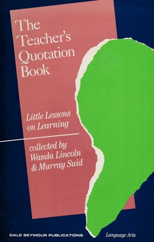 Book cover for The Teacher's Quotation Book