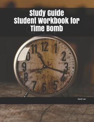 Book cover for Study Guide Student Workbook for Time Bomb