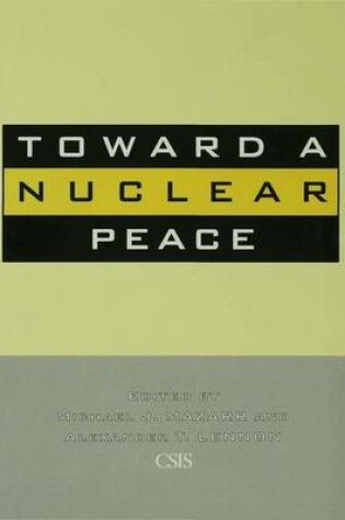 Cover of Toward a Nuclear Peace