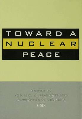 Book cover for Toward a Nuclear Peace