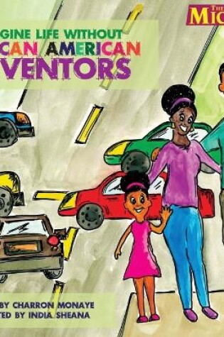 Cover of Imagine Life Without African-American Inventors