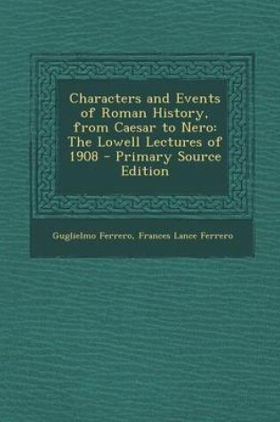 Cover of Characters and Events of Roman History, from Caesar to Nero