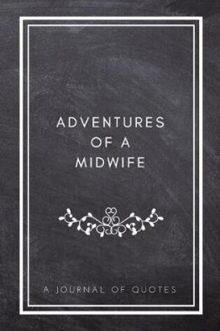 Cover of Adventures of A Midwife