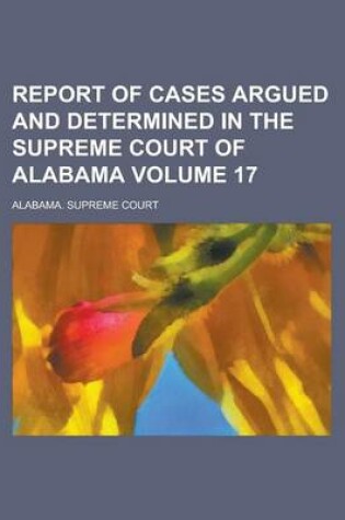 Cover of Report of Cases Argued and Determined in the Supreme Court of Alabama (Volume 44)