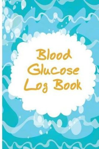 Cover of Blood Glucose log book