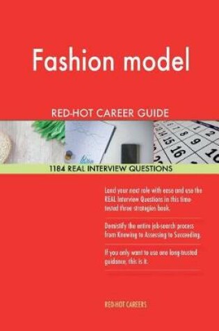 Cover of Fashion Model Red-Hot Career Guide; 1184 Real Interview Questions