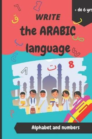 Cover of write the arabic language