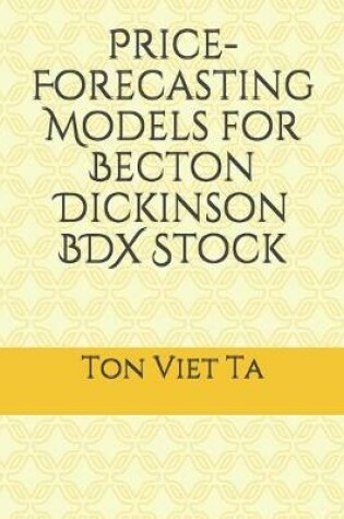 Cover of Price-Forecasting Models for Becton Dickinson BDX Stock