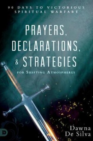 Cover of Prayers, Declarations, & Strategies for Shifting Atmospheres