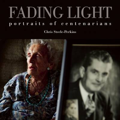 Book cover for Fading Light: A Magnum Photographer's Portraits of Centenarians