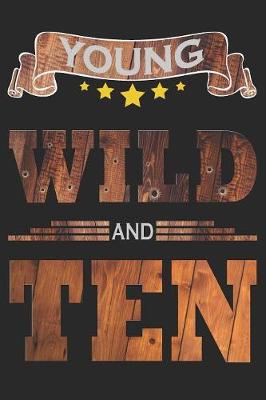 Book cover for Young Wild And Ten