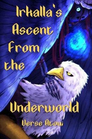 Cover of Irkalla's ascent from the underworld