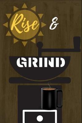 Book cover for Rise & Grind