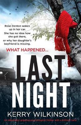 Last Night by Kerry Wilkinson