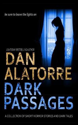 Cover of Dan Alatorre Dark Passages