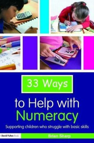 Cover of Thirty Three Ways to Help with Numeracy