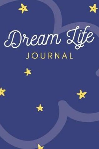 Cover of Dream Life Journal