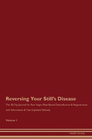 Cover of Reversing Your Still's Disease