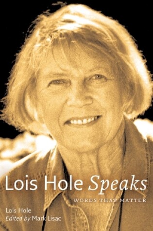 Cover of Lois Hole Speaks