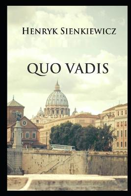 Book cover for Quo Vadis Annotated and Illustrated book For Children