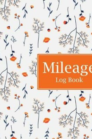 Cover of Mileage Log Book