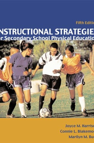 Cover of Instructional Strategies for Secondary School Physical Education