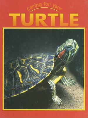 Cover of Caring for Your Turtle