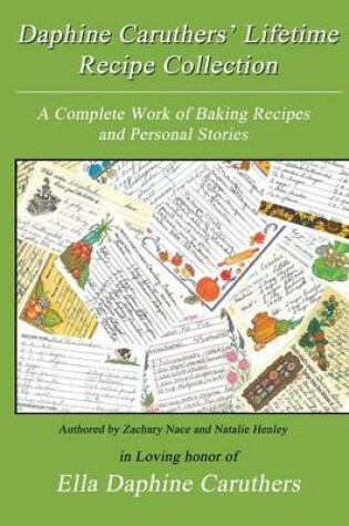 Cover of Daphine Caruthers' Lifetime Recipe Collection