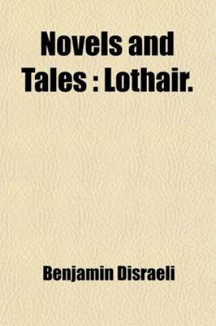 Cover of Novels and Tales (Volume 10); Lothair