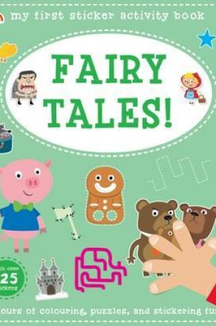 Cover of My First Sticker Activity Book - Fairy Tales!