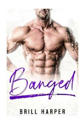 Cover of Banged