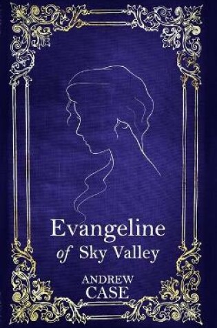 Cover of Evangeline of Sky Valley