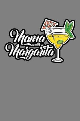 Book cover for Mama Needs A Margarita