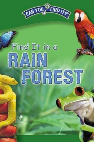 Cover of Find It in a Rainforest