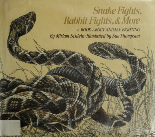 Book cover for Snake Fights, Rabbit Fights, & More