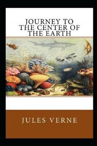 Cover of journey to the center of the earth(Annotated Edition)