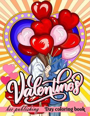 Book cover for Valentine's Day Coloring Book For Adults