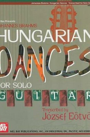 Cover of Brahms, Johannes Hungarian Dances For Solo Guitar