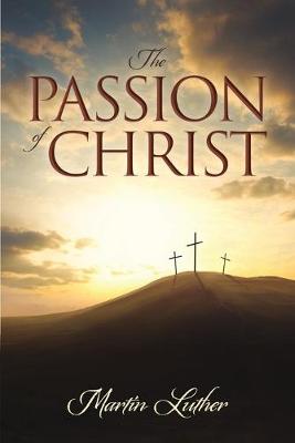 Book cover for The Passion of Christ