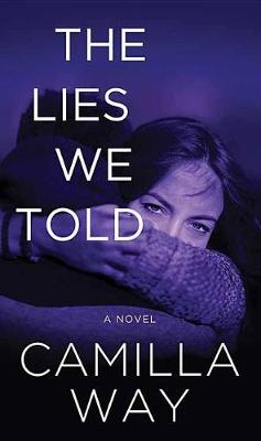 Book cover for The Lies We Told