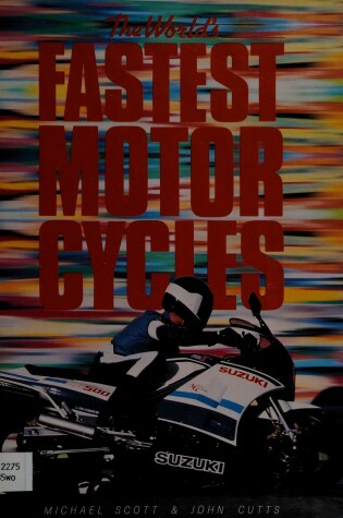 Cover of The World's Fastest Motorcycles