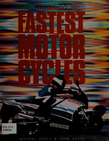 Book cover for The World's Fastest Motorcycles