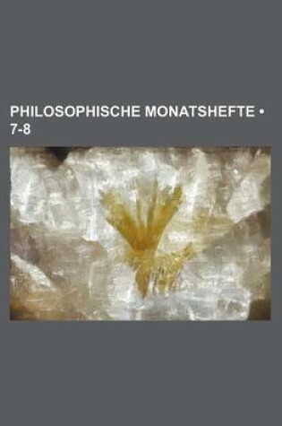 Cover of Philosophische Monatshefte (7-8)