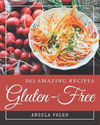 Book cover for 365 Amazing Gluten-Free Recipes